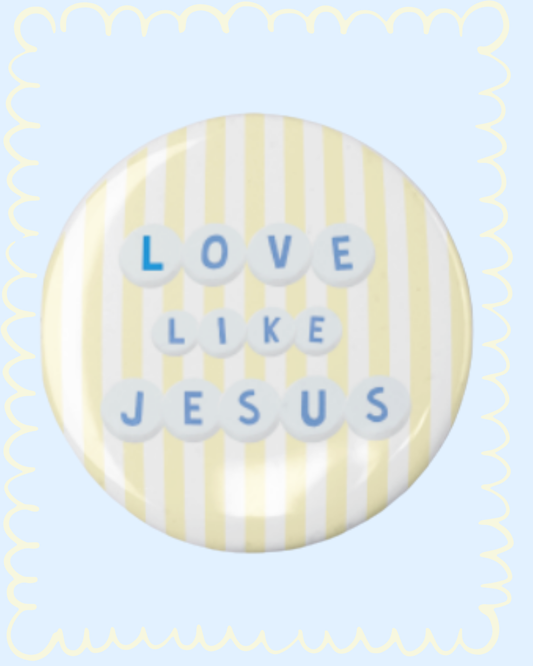 Love Like Jesus Striped