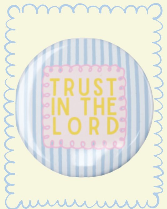 Trust In The Lord